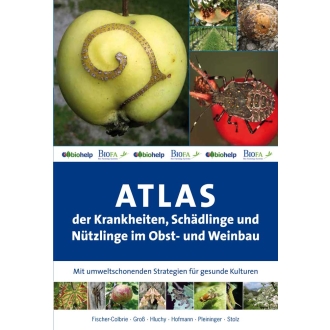 Atlas der Krankheiten, Schädlinge & Nützlinge im Obst & Weinbau