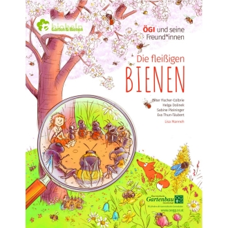 ÖGI und seine Freund*innen „Die fleißigen Bienen“